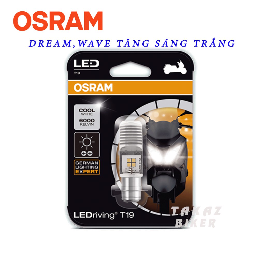 Bóng đèn LED OSRAM T19 Dream, Wave , Airblade xe thái tăng sáng màu trắng