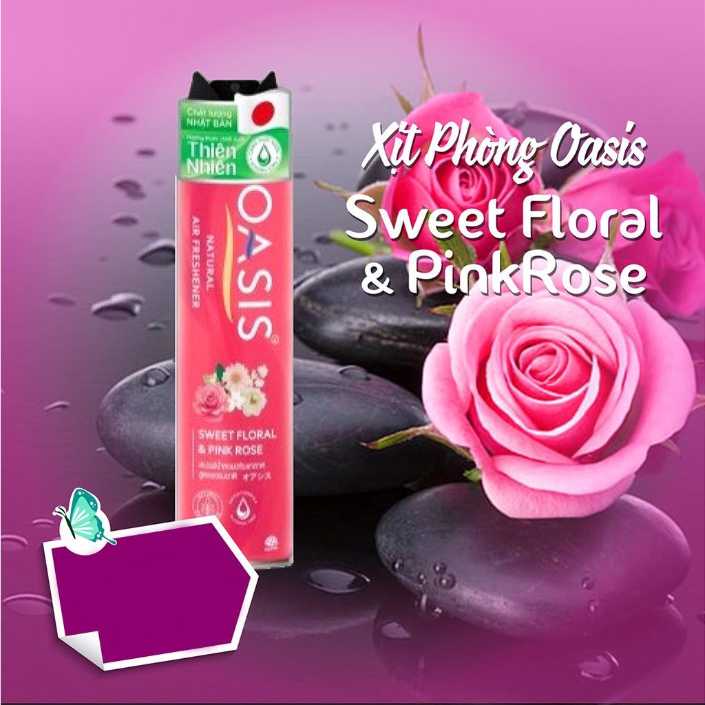 Xịt thơm phòng Oasis Natural Hoa Hồng 320ml hương thơm thiên nhiên làm tươi mát không gian Sweet Floral &amp; Pink Rose