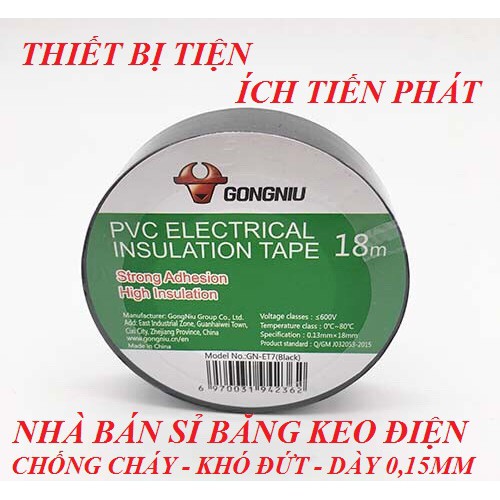 Băng Keo Điện GONGNIU GN-ET7 Dày 0,15mm - 18 Mét Màu Đen Chống Cháy Cao Cấp (Chính Hãng)