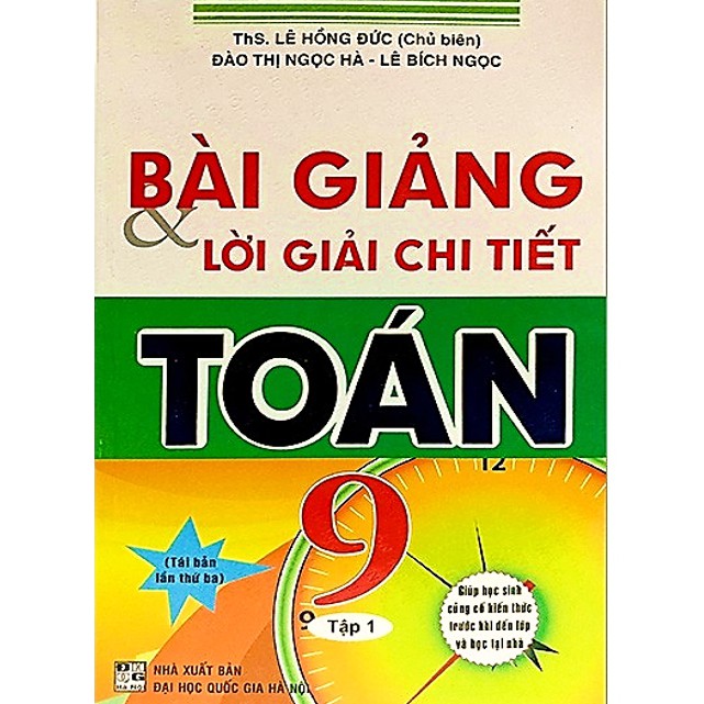 Sách - Bài giảng và lời giải chi tiết toán 9 tập 1