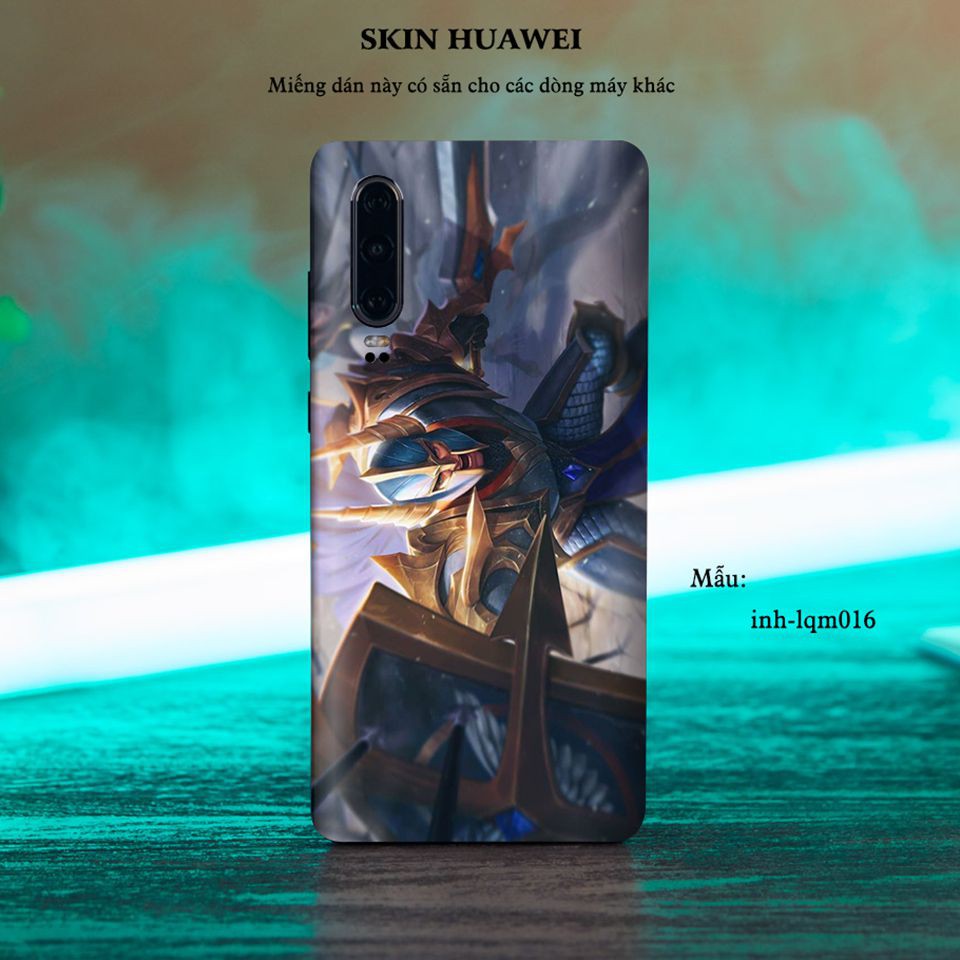 Skin dán cho các dòng điện thoại Huawei Mate 8 - Mate 9 /9 pro - Mate 10/10 pro in hình liên quân cực chất
