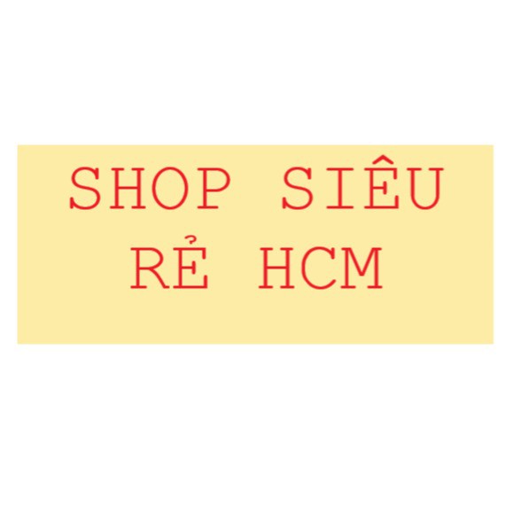 SHOP SIÊU RẺ HCM