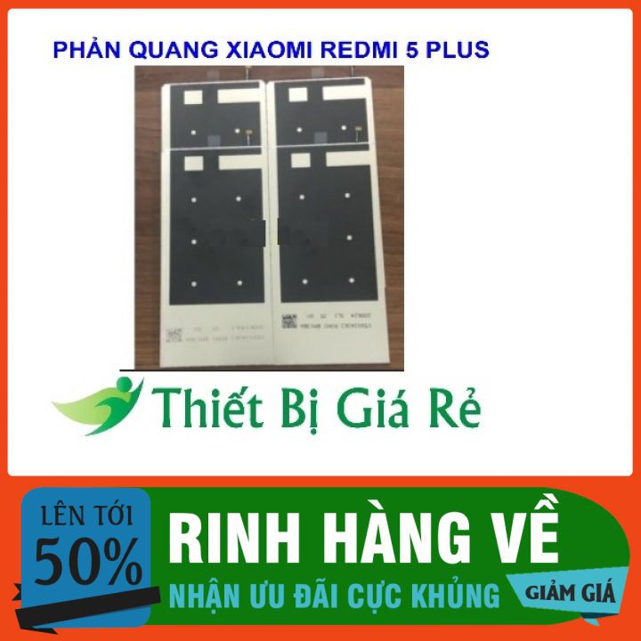 PHẢN QUANG XIAOMI REDMI 5 PLUS