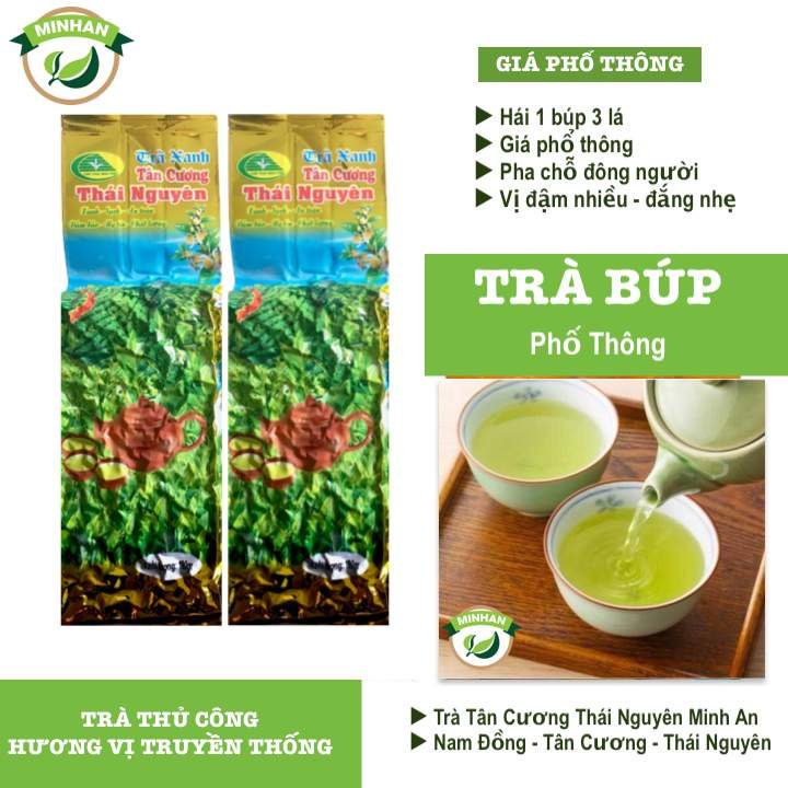 500g trà bắc thái nguyên chè búp xanh Tân Cương bình dân phổ thông - vị đậm xanh sạch ngon cánh chè đẹp - xưởng Minh An