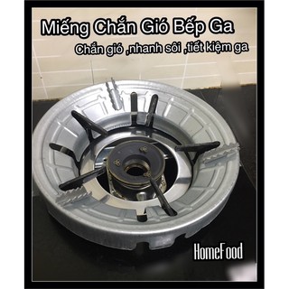 MIẾNG CHẮN GIÓ BẾP GA (nhanh sôi-tiết kiệm ga)