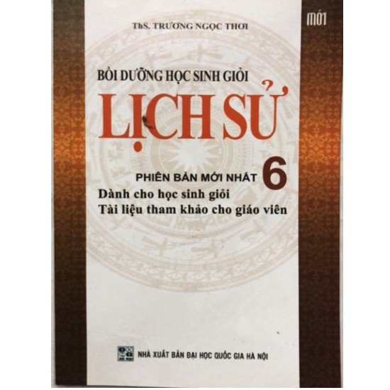 Sách - Bồi dưỡng học sinh giỏi Lịch Sử 6