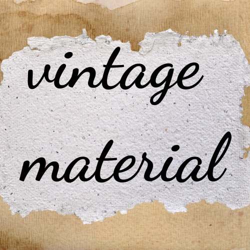 Vintage material