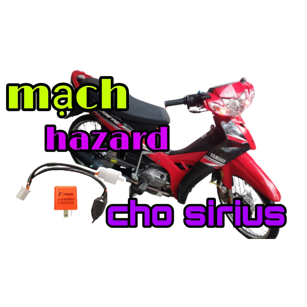 Bộ mạch hazard Sirius ...( Và Tất Cả các loại xe máy hiện nay )