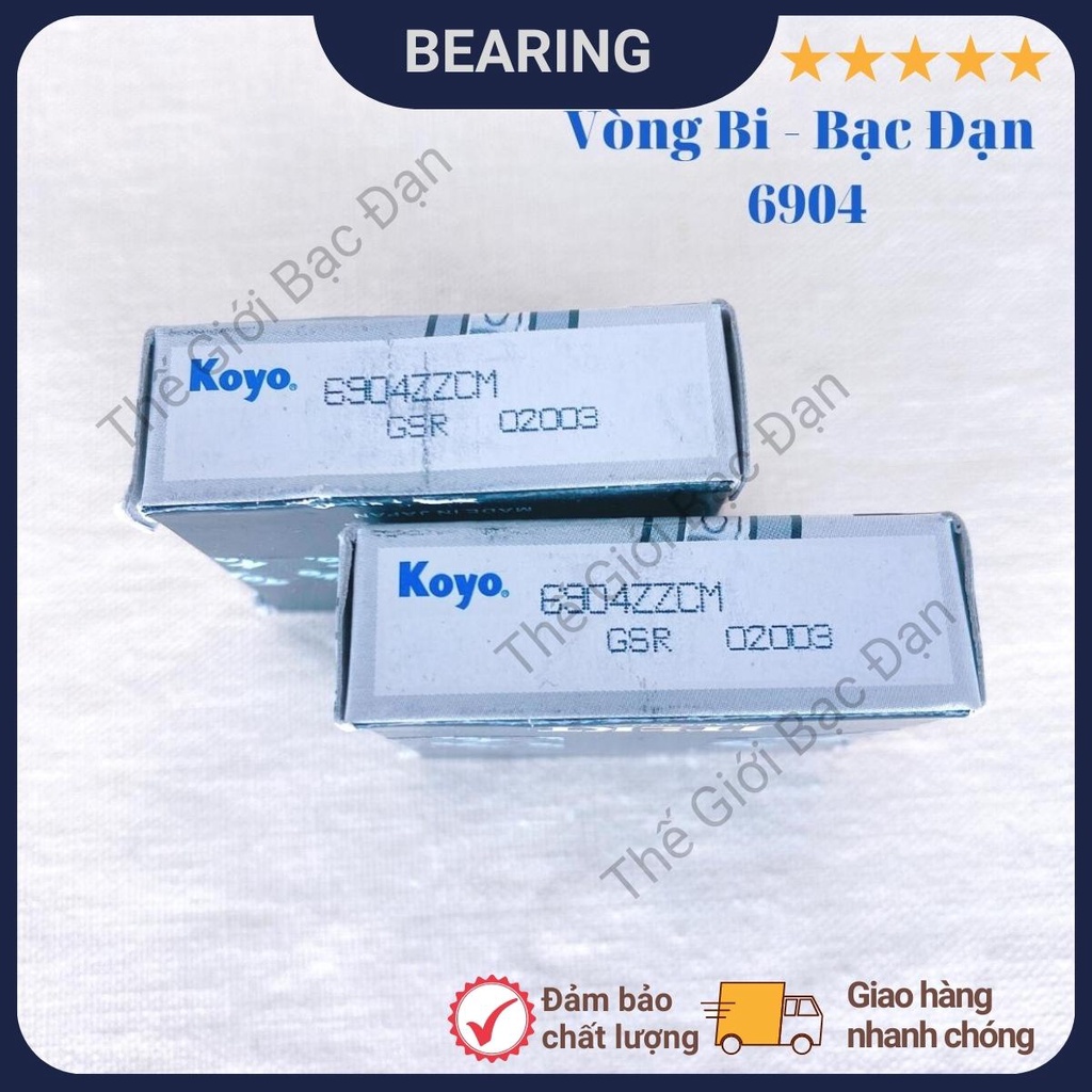 Vòng bi bạc đạn 6904 ZZCM KOYO - hàng đẹp - chất lượng cao -Thế Giới Bạc Đạn