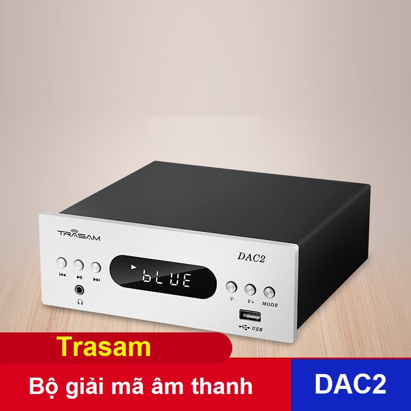 Bộ DAC giải mã TRASAM DAC 2 Bluetooth 24BIT/192KHZ - Thiết bị giải mã âm thanh Trasam DAC 2