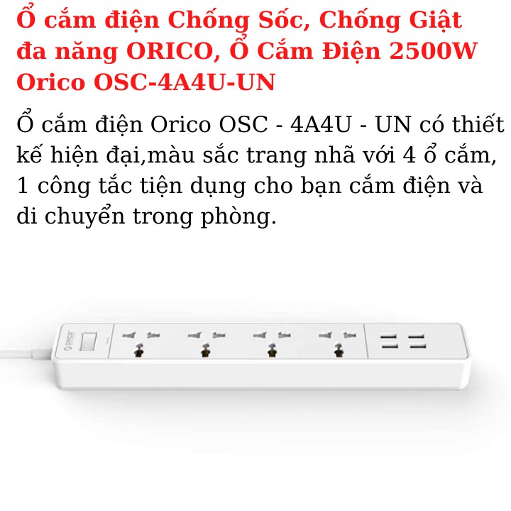 Ổ Cắm Điện Đa Năng Chống Sốc, Chống Giật đa năng ORICO, Ổ Cắm Điện 2500W Orico OSC-4A4U-UN , tích hợp 4 cổng USB 5v-2.4a