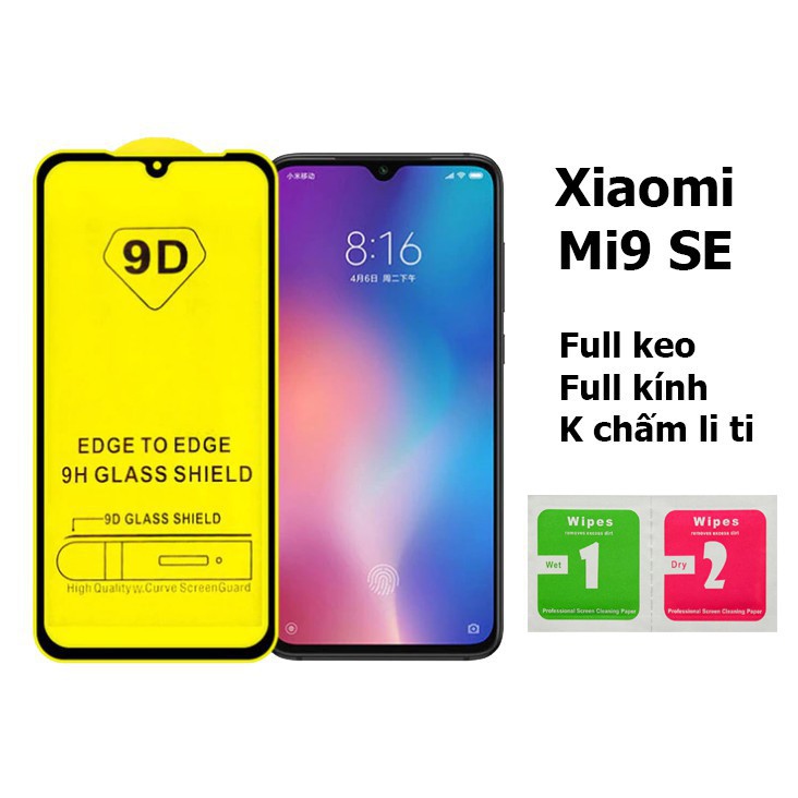 KÍNH CƯỜNG LỰC XIAOMI MI 9 SE