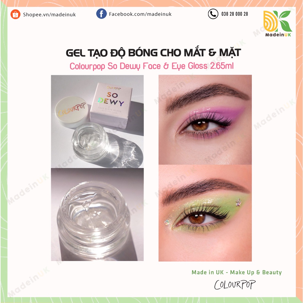 Gel Tạo Độ Bóng Cho Mắt và Mặt Colourpop So Dewy In The Clear Face & Eye Gloss