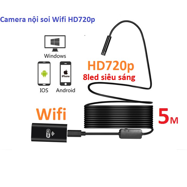 Camera Nội soi phát Wifi chuẩn HD720p phiên bản mới dài 3m/ 5m (dây mềm)