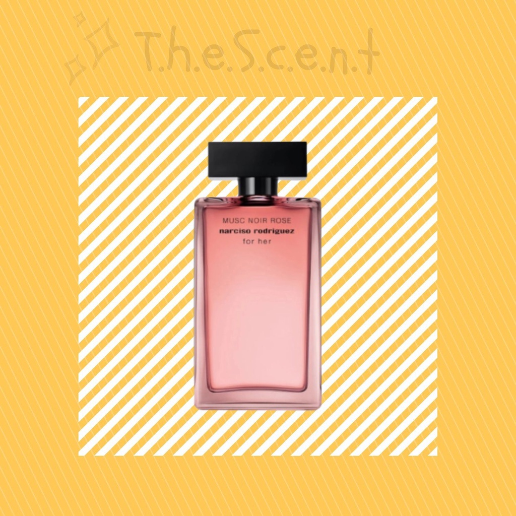 ᵗ.ʰ.ᵉ.ˢ.ᶜ.ᵉ.ⁿ.ᵗ - Nước hoa Narciso Rodriguez Musc Noir Rose For Her 5ml/10ml/20ml