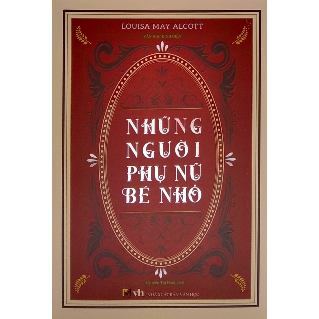 Sách Những Người Phụ Nữ Bé Nhỏ (Bìa Cứng) (Tái Bản 2022)