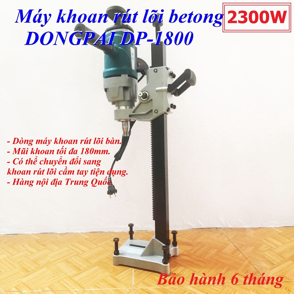 Máy Khoan Rút Lõi Bê Tông DONGPAI DP-1800  - Hàng Nội Địa - Chạy Khỏe, Chạy Êm