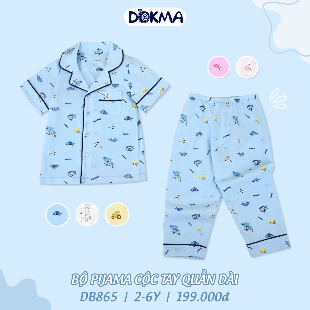 DB865 Bộ pijama cộc tay quần dài cotton Dokma (2-6T)