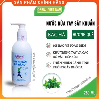 Dung dịch rửa tay khô sát khuẩn ORENJI 250ML, công nghệ Nano, tinh dầu quế, bạc hà tự nhiên
