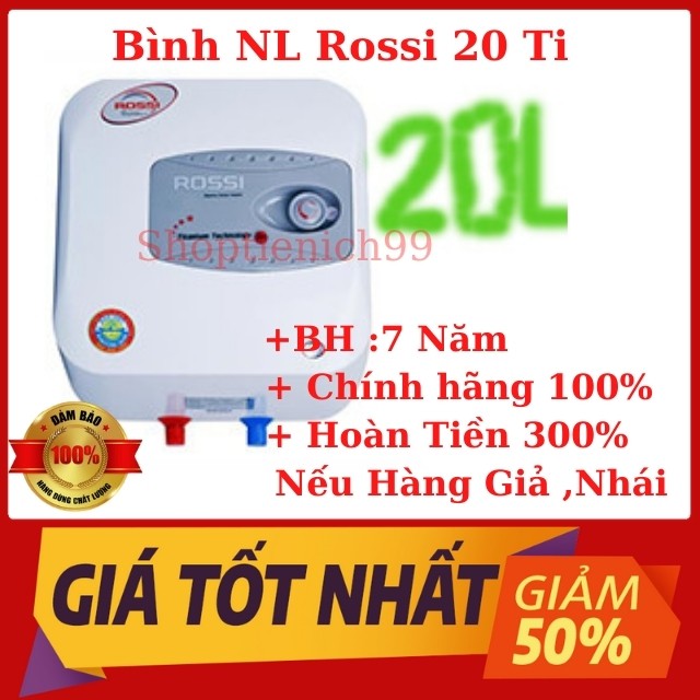 Bình Nước Nóng Rossi Hàng Chính Hãng Bảo Hành 8 Năm Giá Rẻ Taị Hà Nội (Loại 15/20/30 Lít Vuông).