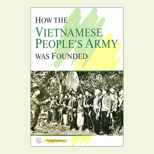 Sách - How The Vietnamese People's Army Was Founded