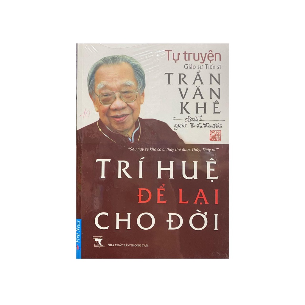 Sách - Trí Huệ để lại cho đời ( First news )