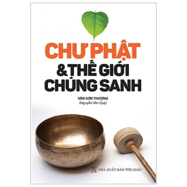 Sách - Chư Phật &amp; Thế Giới Chúng Sanh