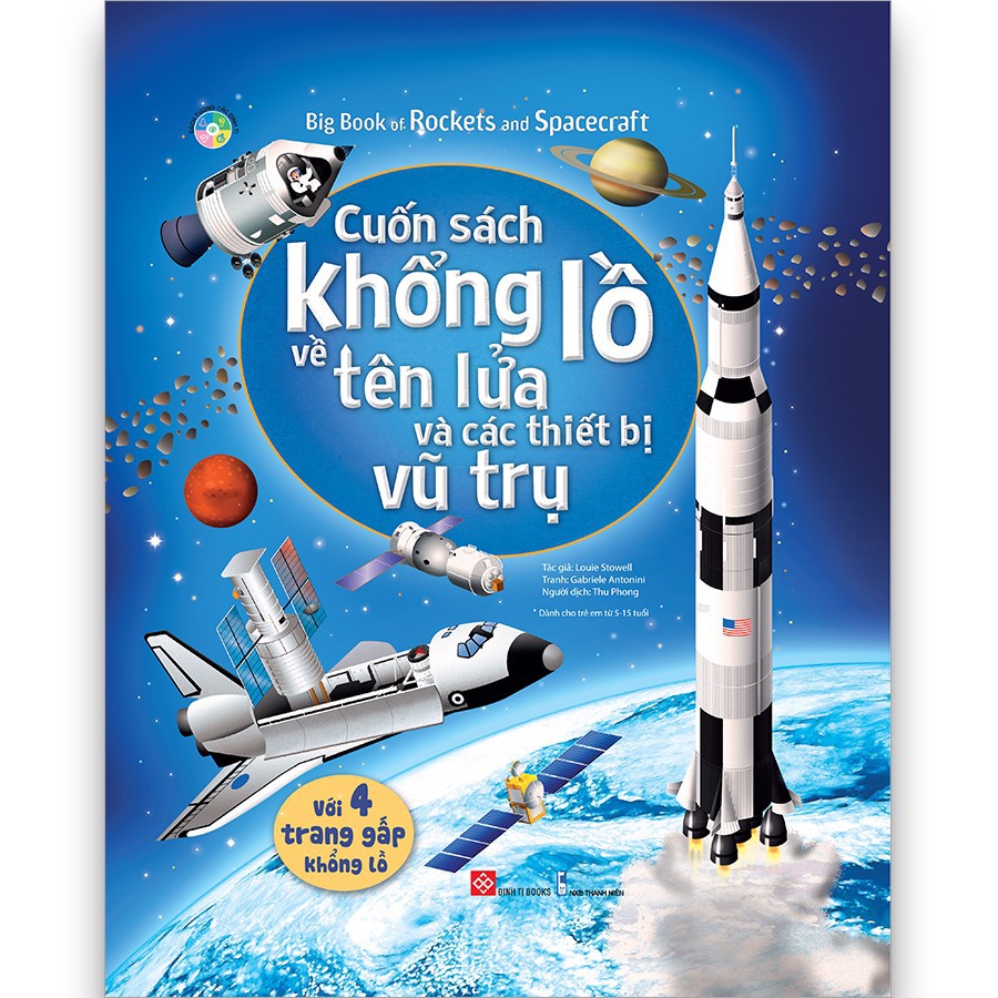 Cuốn sách khổng lồ về tên lửa và các thiết bị vũ trụ - Big book tương tác cho trẻ 2 - 12 tuổi - Đinh Tị Books