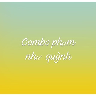 Combo khách lẻ phạm như quỳnh