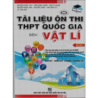 Tài Liệu Ôn Thi THPT Quốc Gia Môn Vật Lí
