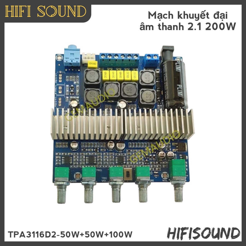 Mạch âm thanh GEMAUDIO 2.1 TPA3116 2X50W + 100W