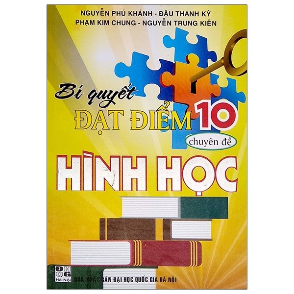 Sách - Bí Quyết Đạt Điểm 10 Chuyên Đề Hình Học
