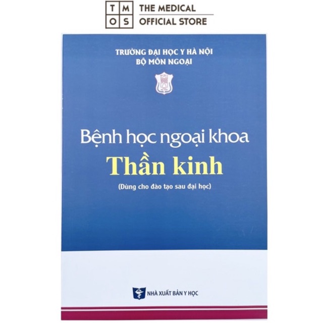 Sách - Bệnh Học Ngoại Khoa Thần Kinh Tmos ( sau đại học )