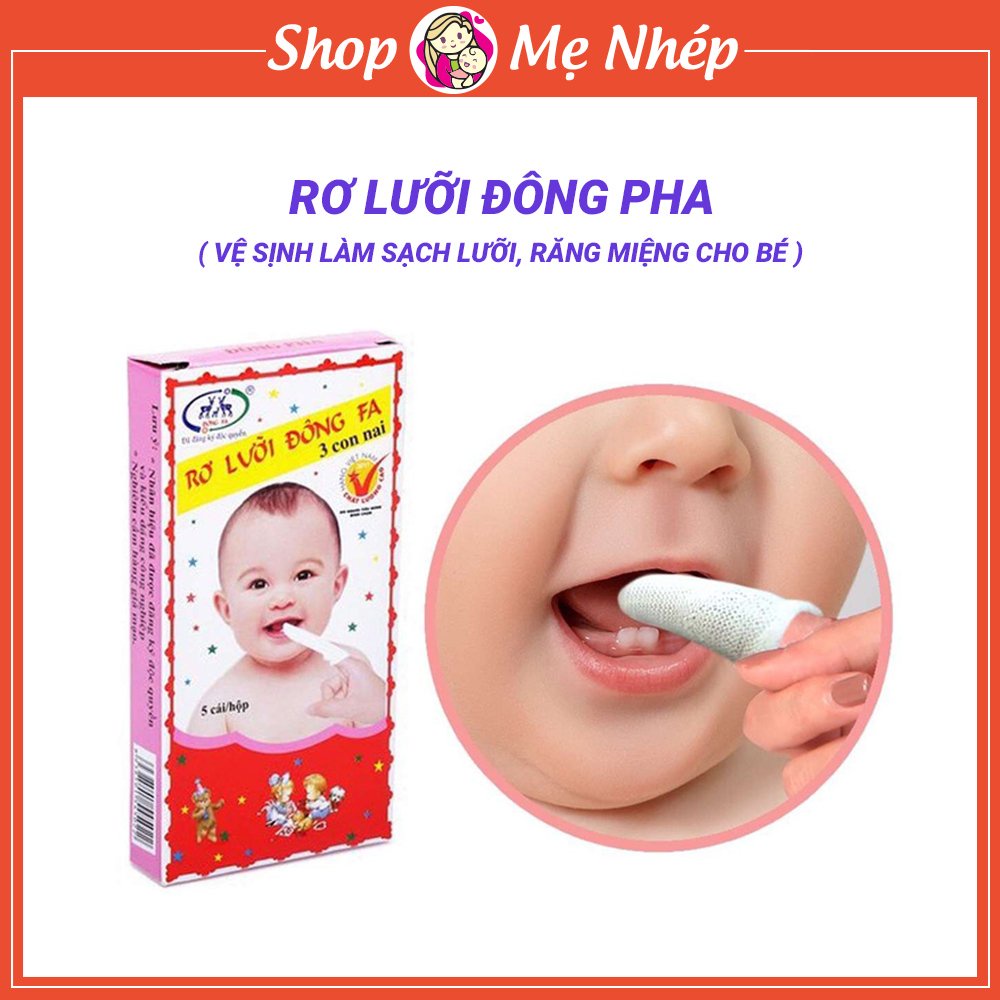 Rơ lưỡi Đông Pha vệ sịnh làm sạch lưỡi, răng miệng cho bé