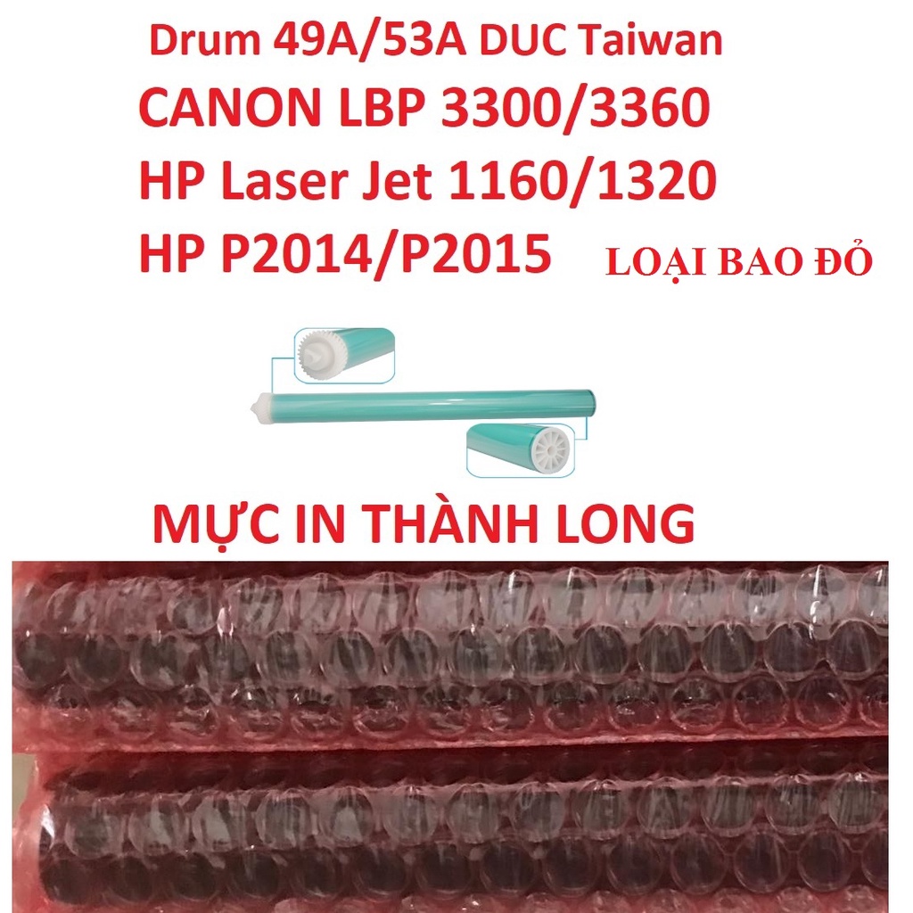 Drum Trống in 49A-53A 308 315 Loại theo phôi Zin DUC cho máy in HP 1160/1320/M2727 LBP 3300/3310 /3370