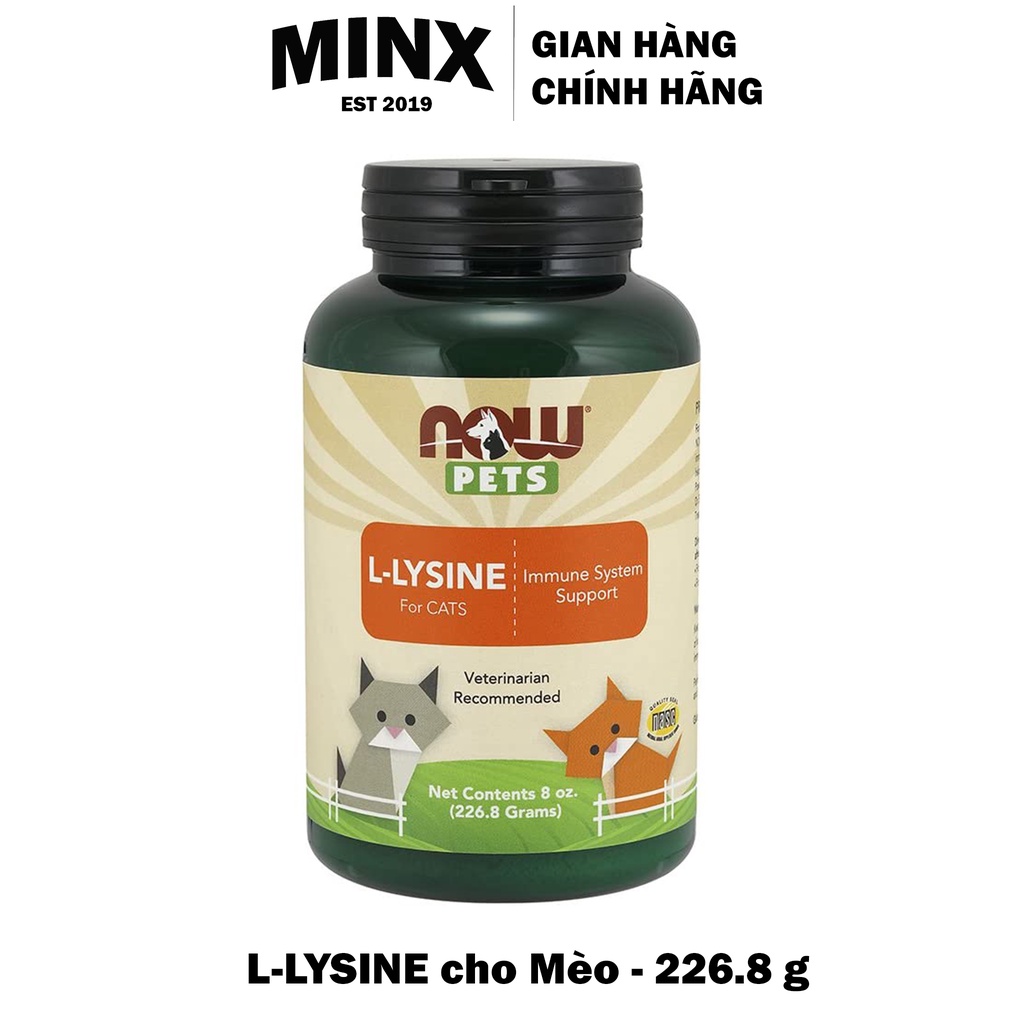 L Lysine cho Mèo 226.8 g - Now l-lysine for Cat Pet - hỗ trợ điều trị herpes, hỗ trợ hô hấp, tăng đề kháng - MINX Store