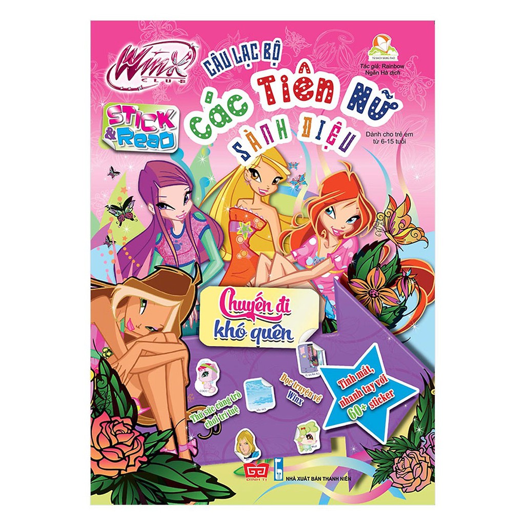 Sách - Winx Club (Stick And Read) - Câu Lạc Bộ Các Tiên Nữ Sành Điệu - Chuyến Đi Khó Quên