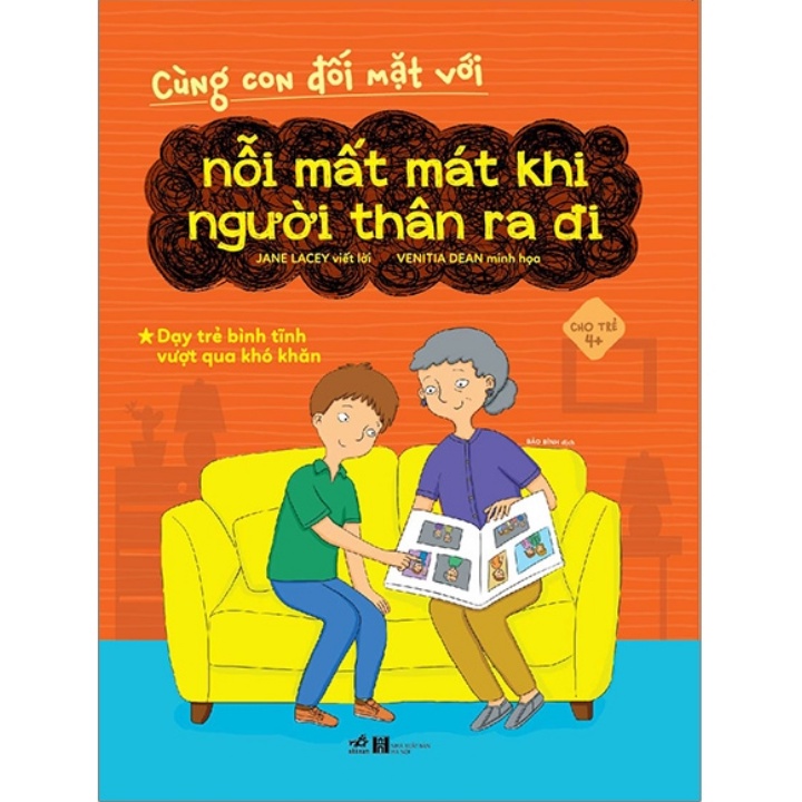 Sách - Cùng Con Đối Mặt Với Nỗi Mất Mát Khi Người Thân Ra Đi