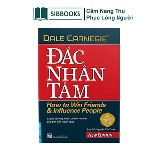 Sách - đắc nhân tâm - cẩm nang thu phục lòng người - sibbooks