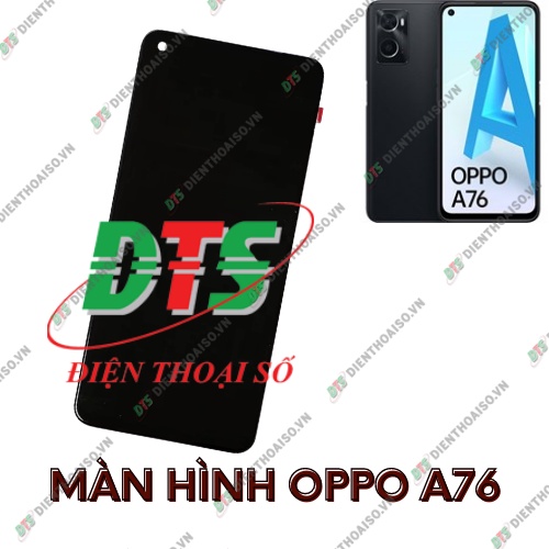 Màn hình full bộ oppo a76