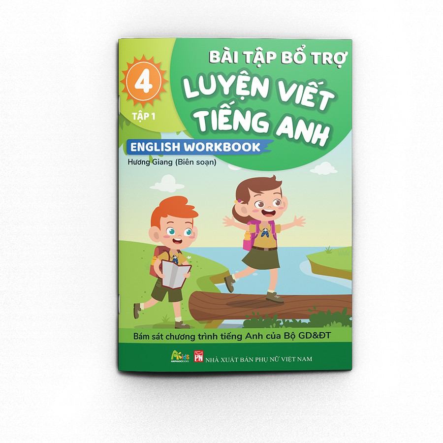 Sách - Bài Tập Bổ Trợ Luyện Viết Tiếng Anh - English Workbook Lớp 4 Tập 1