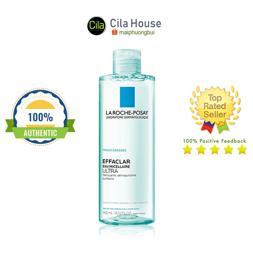 Tẩy Trang La Roche Posay Effaclar Purifying Micellar Water-Cho Da Dầu Nhạy Cảm 400ml - Cila House