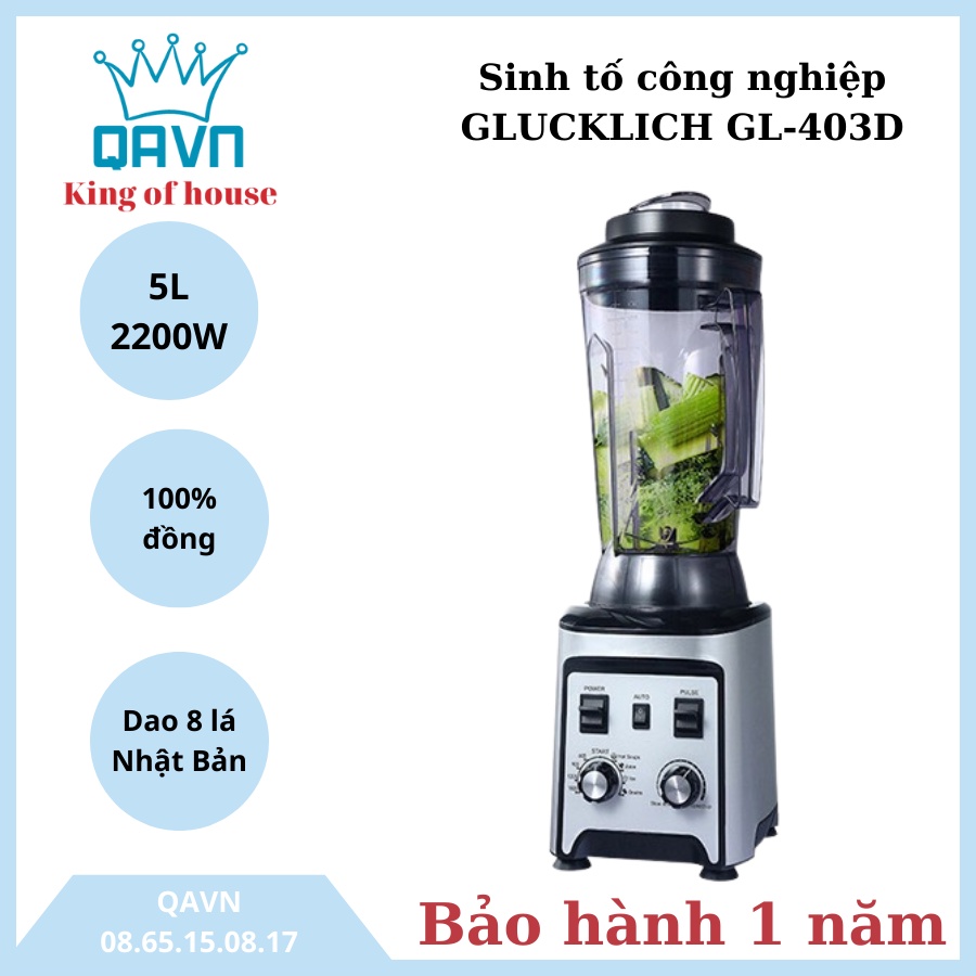 Máy xay sinh tố công nghiệp GLUCKLICH 5L 2200W GL-403D- Thương hiệu GLÜCKLICH của Đức- Nhiều chức năng