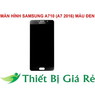 Màn hình samsung a710 màu đen