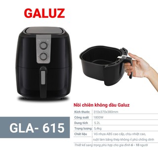 Nồi chiên không dầu Galuz cơ GLA-615, Hàng chính hãng bảo hành 12 tháng