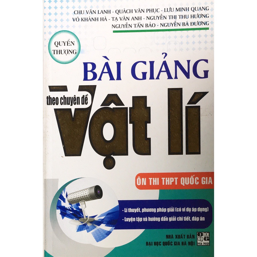 Sách - Bài Giảng Vật Lí Theo Chuyên Đề - Quyển Thượng