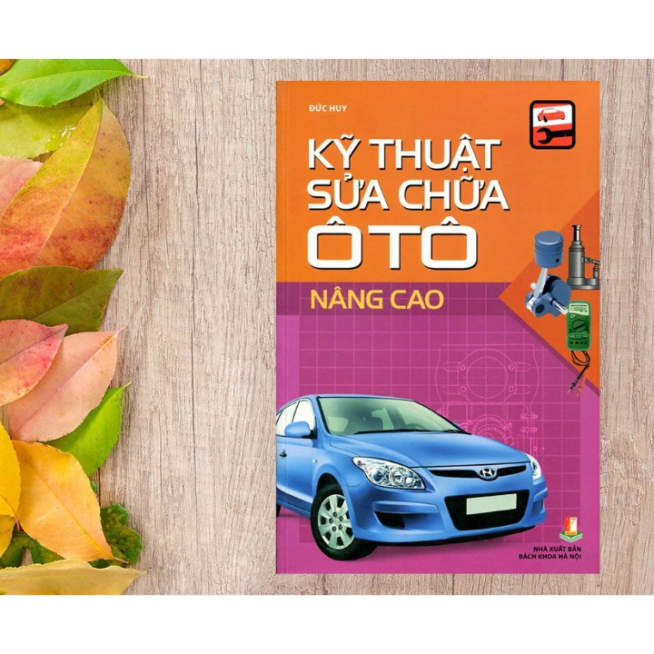 Sách - Kỹ Thuật Sửa Chữa Ô Tô Nâng Cao