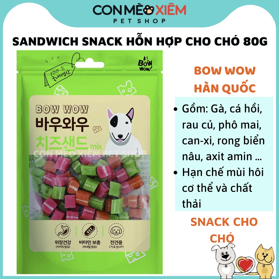 Snack cho chó sandwich Bow wow hỗn hợp 120g, thức ăn cho chó vặt huấn luyện cún Con Mèo Xiêm