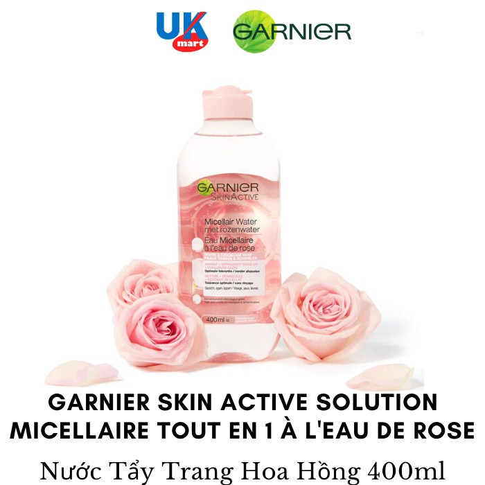 Nước Tẩy Trang Hoa Hồng Garnier Skin Active Solution Micellaire Tout en 1 à l'Eau de Rose 400ml