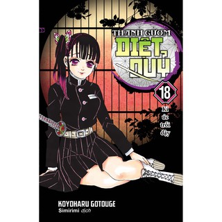 Truyện tranh Thanh Gươm Diệt Quỷ Kimetsu No Yaiba Tập 18: Kí Ức Trỗi Dậy